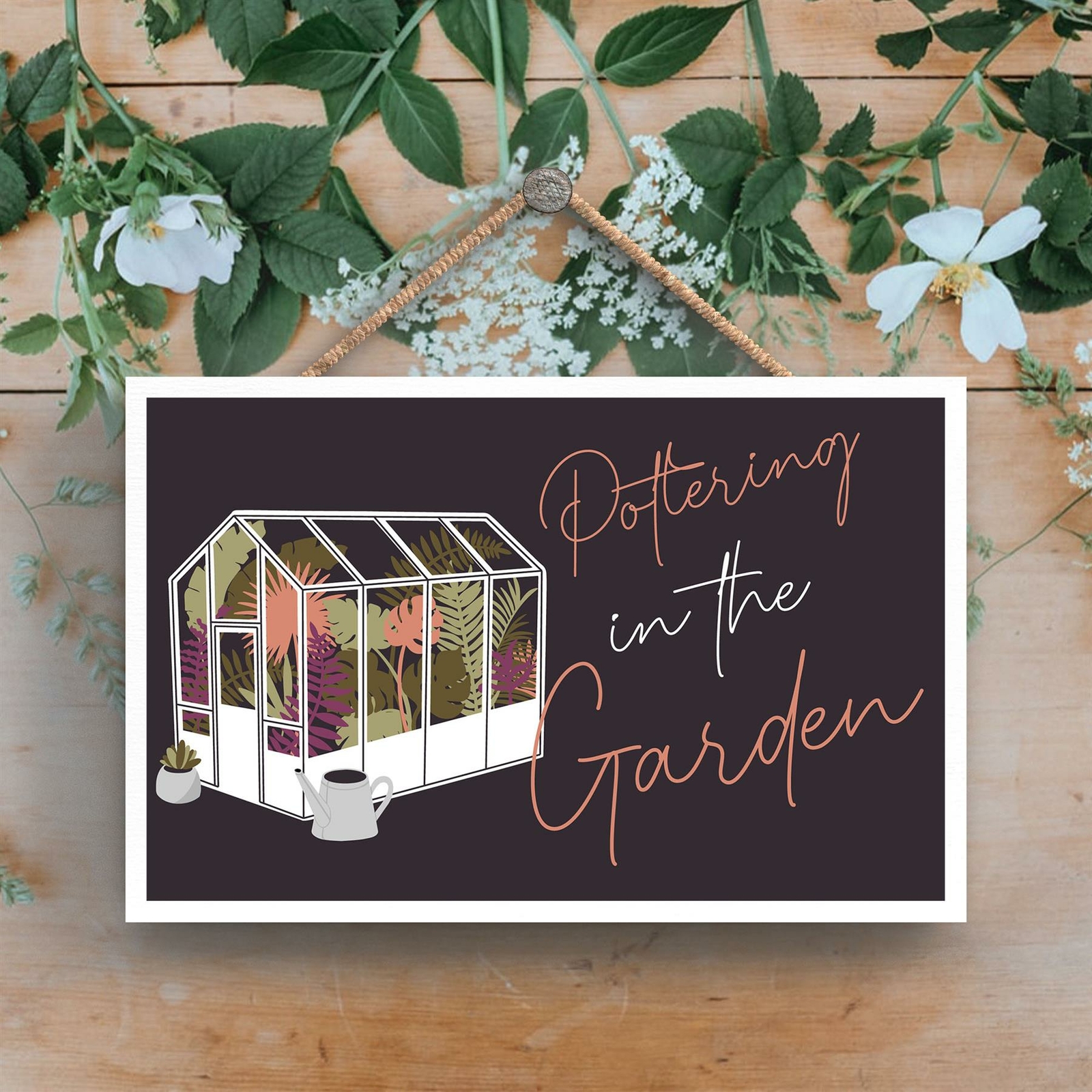 POTTERING GARDEN THEME GIFT IDEA HANGING PLAQUE