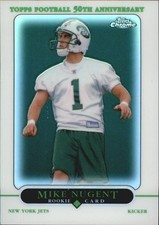 2005 TOPPS CHROME REFRACTORS #257 MIKE NUGENT