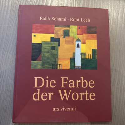 Die Farbe der Worte von Rafik Schami, Root Leeb | Buch | Zustand sehr gut/ O5
