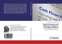Credit Channel And Monetary Policy In Emerging Markets Muhamed Zulkhibri Abdul M