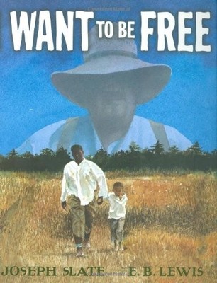I Want to Be Free, Slate, Joseph