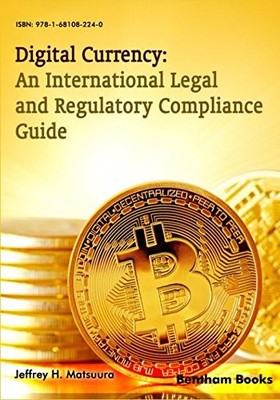 Digital Currency: An International Legal and Regulatory Complian