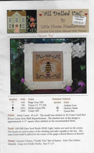 Little House Needlworks-All Dolled Up-Queen Bee- cross stitich -New - Picture 1 of 1