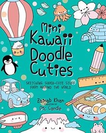 Mini Kawaii Doodle Cuties: Sketching Super-Cute Stu... | Buch | Zustand sehr gut