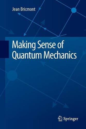 Making Sense of Quantum Mechanics - 9783319798561