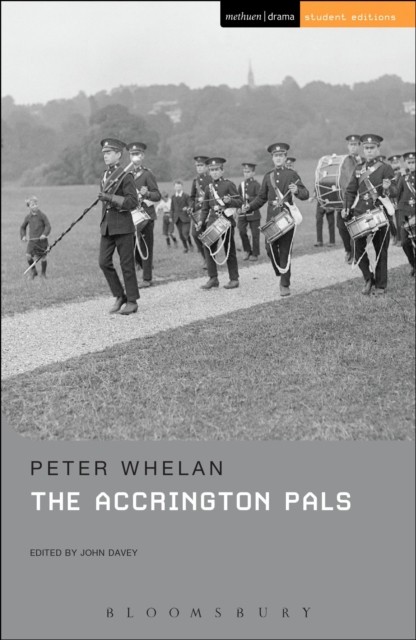 The Accrington Pals by Peter Whelan (Paperback Book)