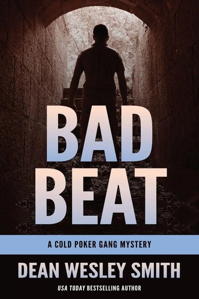 Dean Wesley Smith | Bad Beat | Taschenbuch | Englisch (2016) | Ean 9781561466481-image