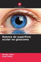 Houda Lajmi (U. A.) | DoençA Da SuperfíCie Ocular No Glaucoma | Taschenbuch