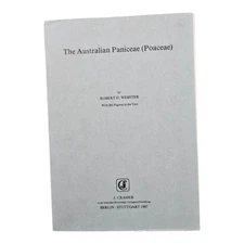 The Australian Paniceae (Poaceae) Webster 1987 Grasses Australia Botany Rare 