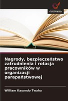Nagrody, Bezpiecze¿Stwo Zatrudnienia I Rotacja PracownikóW W Organizacji...