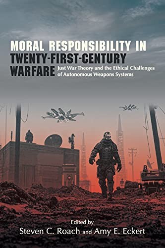 Moral Responsibility in Twenty-First-Century Wa, Roach, Eckert Paperback+-