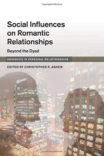 Social Influences on Romantic Relationships, Agnew, R. 9781316635667 New<-