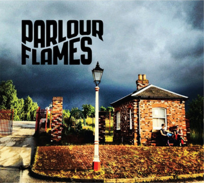 Parlour Flames Parlour Flames (CD) Album