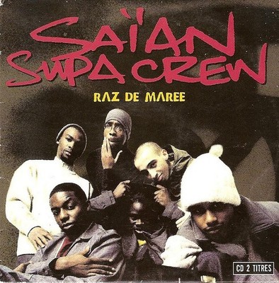 Saïan Supa Crew Raz De Tide - CD