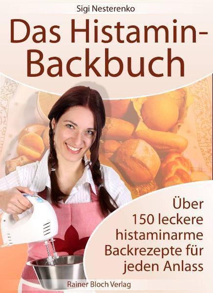Thumbnail - Das Histamin-backbuch | Sigi Nesterenko, Sigrid Nesterenko | 2011 |