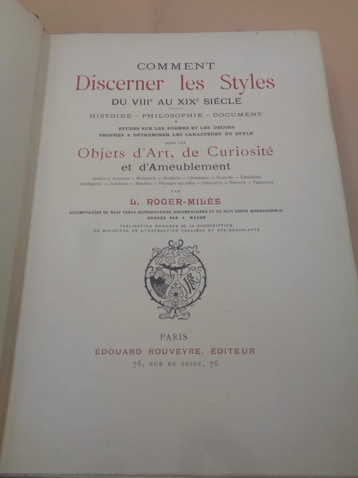 Roger-Milès : Comment discerner les styles Tome 1 Objets d'art, de curiosités - Photo 2/4