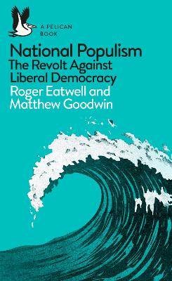 National Populism, Roger Eatwell,  Paperback