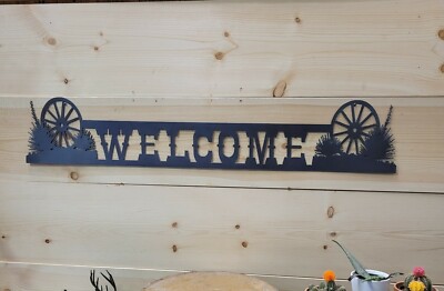 WELCOME Metal sign/Wagon wheel/Cabin/Ranch/Home/Décor/Porch