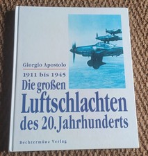 Die Großen Luftschlachten des 20. Jahrhunder...