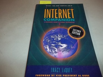The Internet Companion: A Beginner's Guide to Global Networking