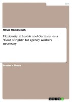 Olivia Homolatsch | Flexicurity In Austria And Germany - Is A Floor Of Rights...
