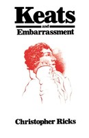 Christopher Ricks | Keats And Embarrassment | Taschenbuch | Englisch (1984)