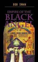 Bob Swan | Empire Of The Black Angel | Taschenbuch | Englisch (2017)