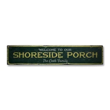 Shoreside Porch, Custom Family Name - Rustic Distressed Wood Sign