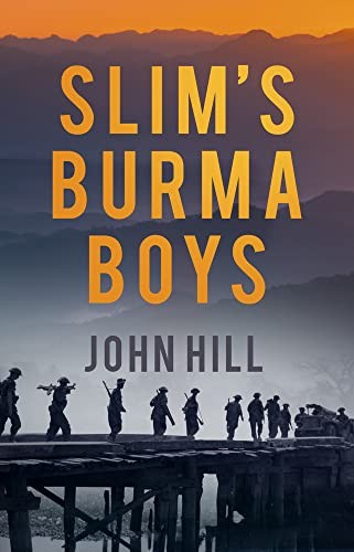 Slim's Burma Boys by Hill Paperback / softback Book The Fast Free ShippingFREE US DELIVERY | ISBN: 0750992069 | Quality Books