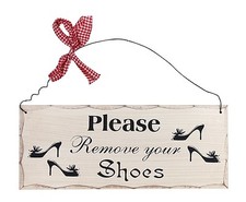 "Please Remove Your Shoes" Wood Sign Door Decorative Plaque 10"L X 4"H