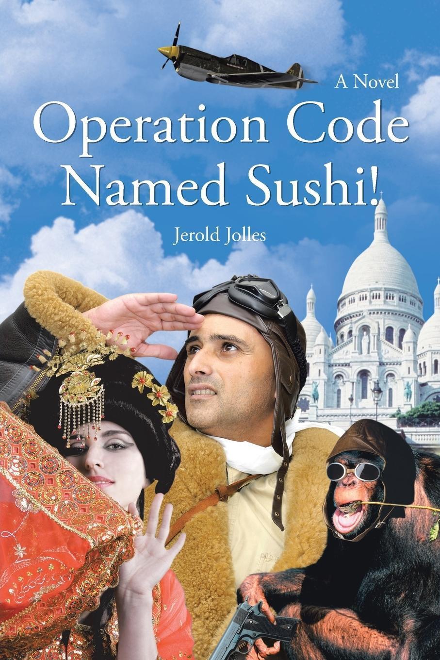Thumbnail - Jerold Jolles | Operation Code Named Sushi | Taschenbuch | Englisch