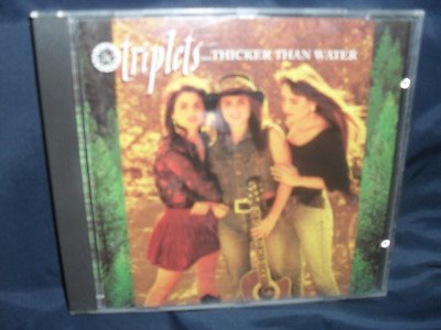 The Triplets  ... Thicker Than Water