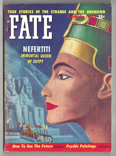 FATE Magazine September 1953 #42 Nefertiti Queen of Egypt Psychic Paintings