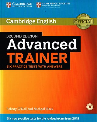 Cambridge ADVANCED TRAINER CAE Six Practice Tests with Answers 2ND EDITION @New@