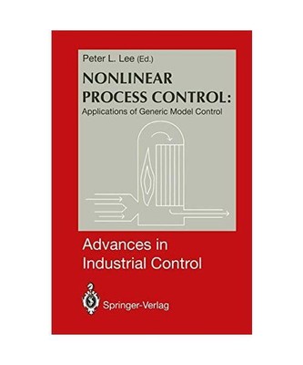 Nonlinear Process Control:: Applications of Generic Model Control 