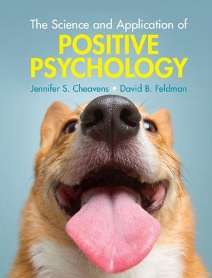 David B. Feldman Jennifer  The Science and Application of Positive (Taschenbuch)