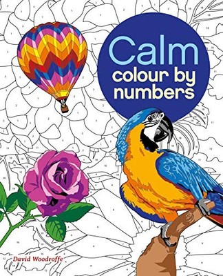 Colour by Number: Calm (Colouring Books),Arcturus Publishing