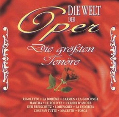 KLASSIK COMPILATION DIE GRÖSSTEN TENÖRE - DIE WELT DER OPER (CD)