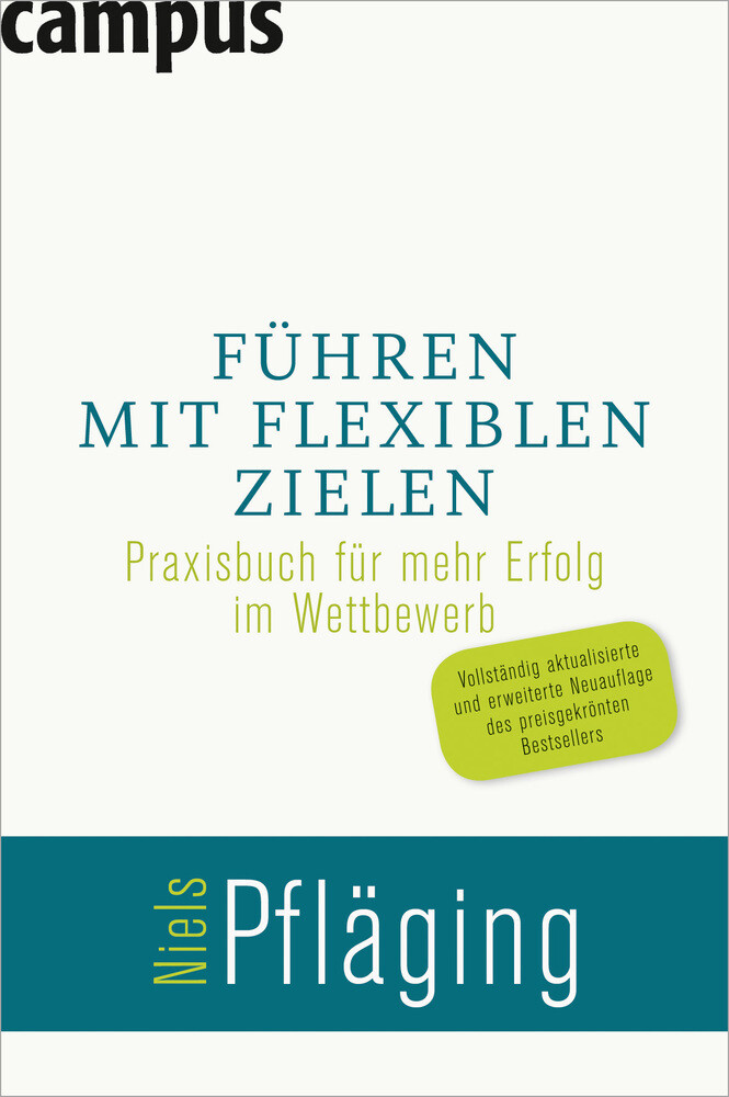 Führen Mit Flexiblen Zielen | Niels Pfläging | Deutsch | Buch | 307 S.