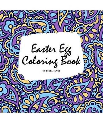 Easter Egg Coloring Book for Children [8.5x8.5 Coloring Book / Activity Book], S