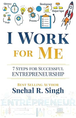 Snehal R Singh | I Work For Me | Taschenbuch | Englisch (2019)