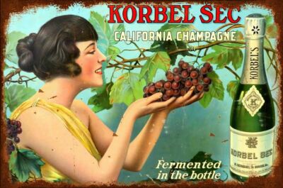 KORBEL SEC CALIFORNIA CHAMPAGNE 18'' HEAVY DUTY USA MADE AGED METAL ADV SIGN