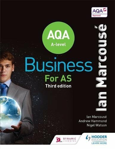 AQA Business for AS (Marcousé),Ian Marcouse, Nigel Watson, Andrew Hammond