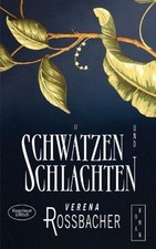 Schwätzen und Schlachten: Roman von Roßbacher, Verena | Buch | Zustand wie neu
