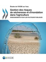Gestion Des Risques De SéCheresse Et D'inondation Dans L'agriculture Oecd Buch