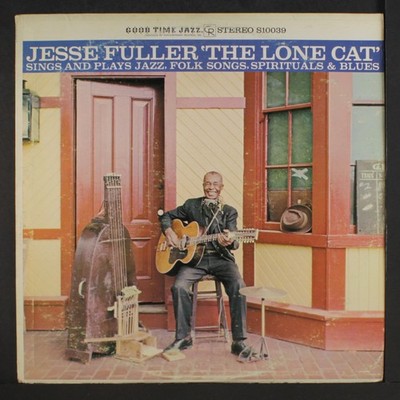 JESSE FULLER: the lone cat GOOD TIME JAZZ 12'' LP 33 RPM