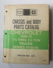 1946 - 1972 Chevrolet Truck Series 40 50 60 Parts Catalog Manual Original 1946 - 1972 Chevrolet Truck Series 40 50 60 Parts Catalog Manual Original