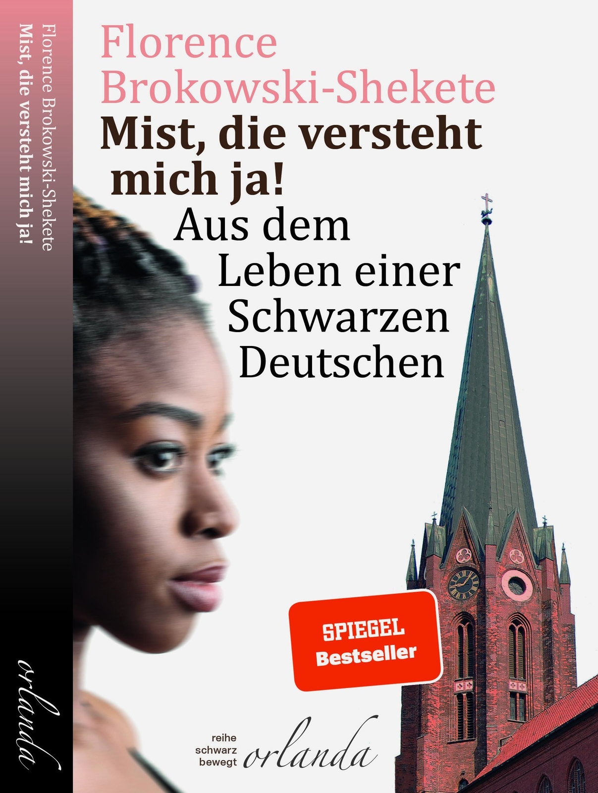 Florence Brokowski-shekete Mist, Die Versteht Mich Ja