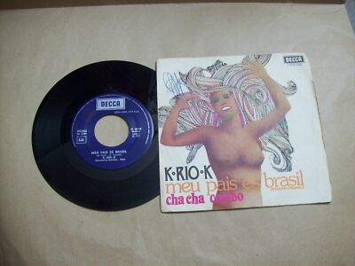K RIO K MEIN LAND BRASILIEN / CHA CHA COMBO DECCA C 16718 45 UMDREHUNGEN 1976