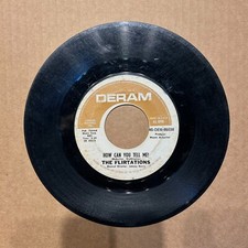 THE FLIRTATIONS "How Can You Tell Me"/"Nothing But A Heartache" Record V...